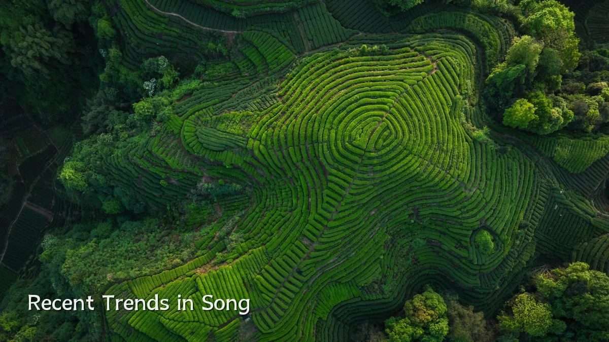 Recent Trends in Song