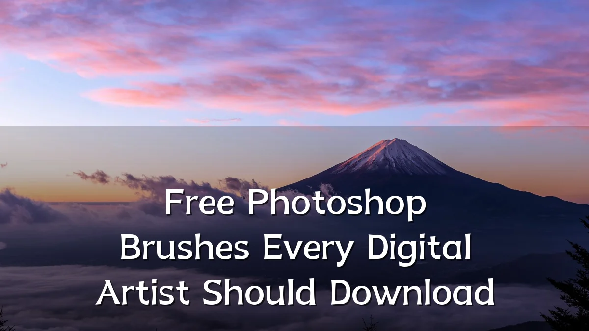 Free Photoshop Brushes Every Digital Artist Should Download
